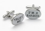 "Trust Me, I'm a Banker" Cufflinks